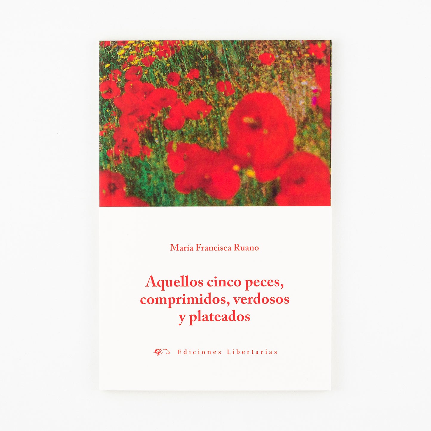 Aquellos cinco peces, comprimidos, verdosos y plateados