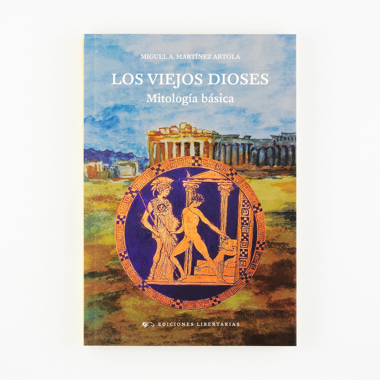 Los viejos dioses. Mitología básica