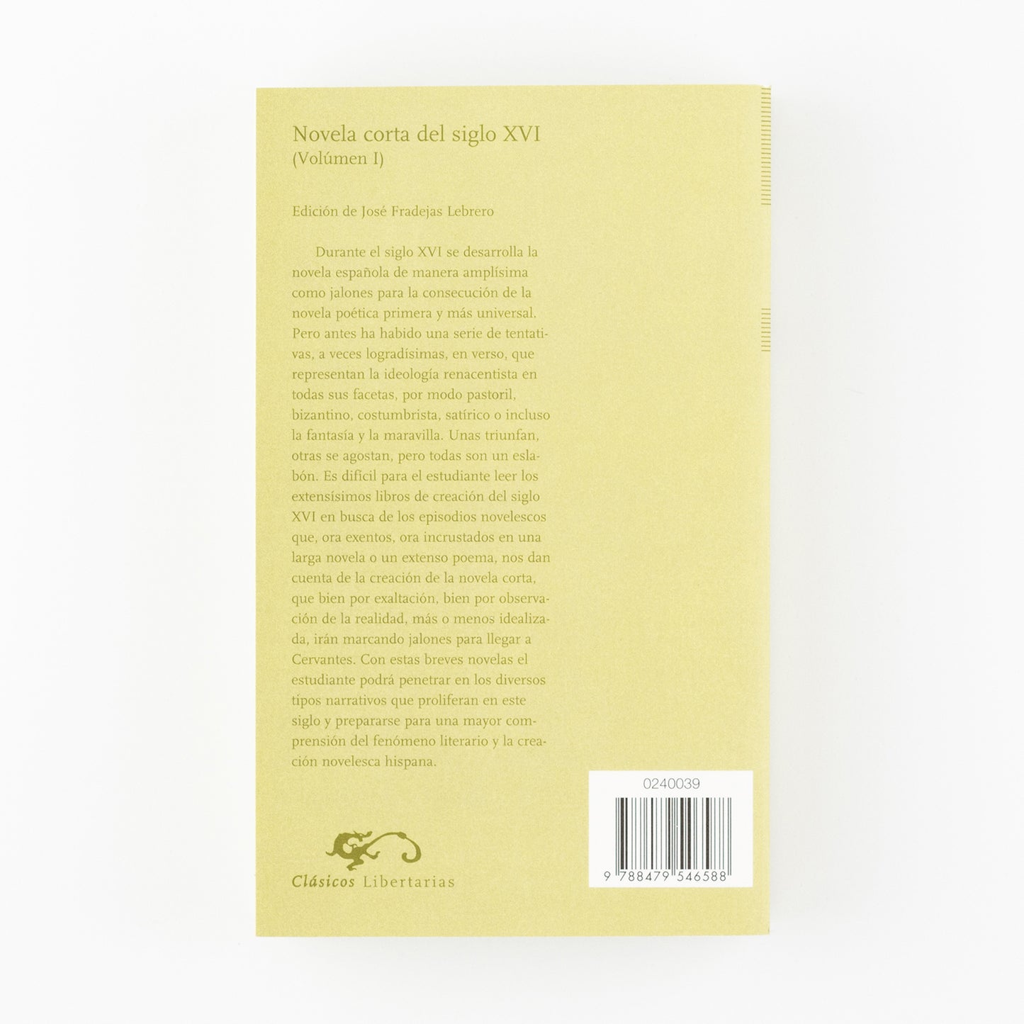 Novela corta del siglo XVI. Volumen I