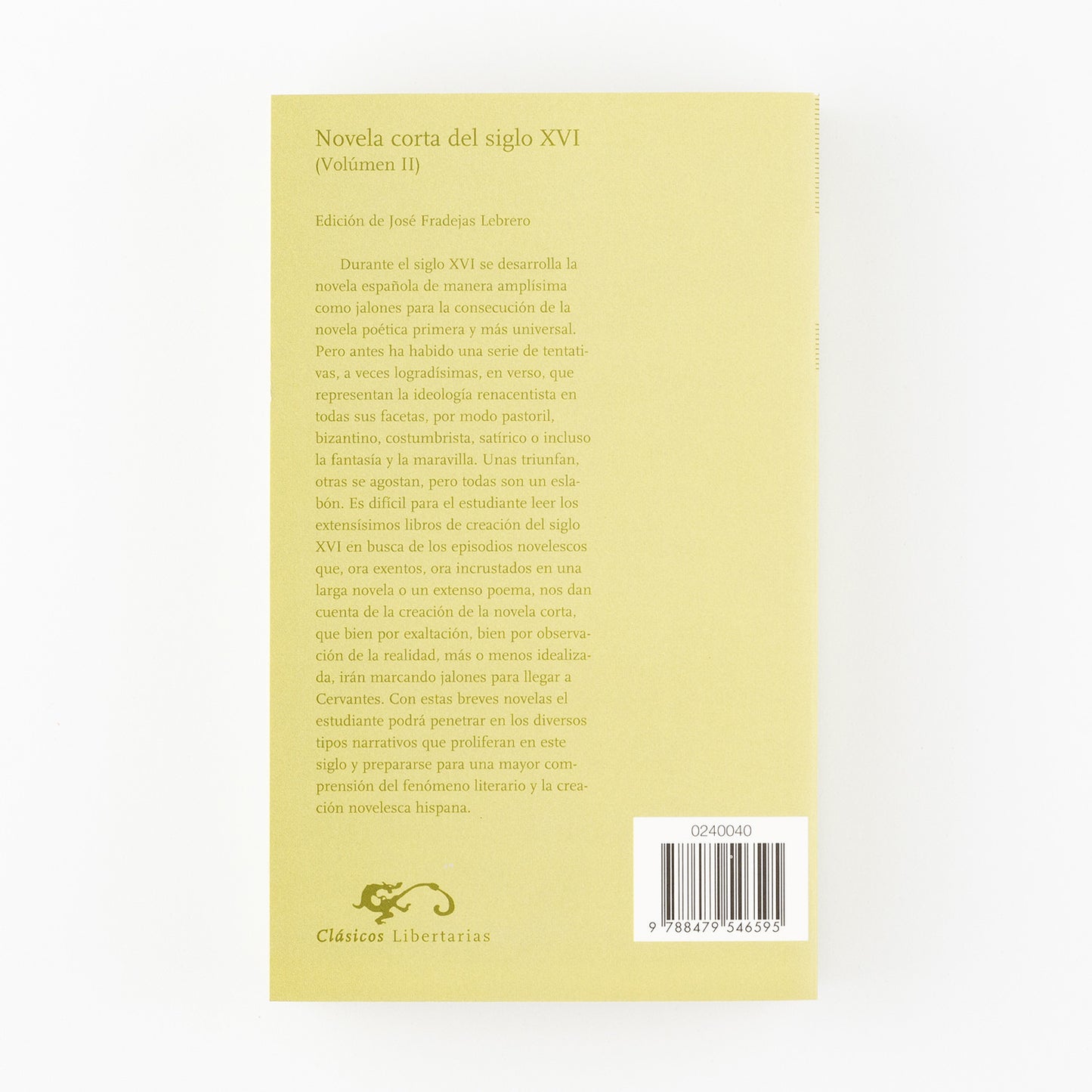 Novela corta del siglo XVI. Volumen II