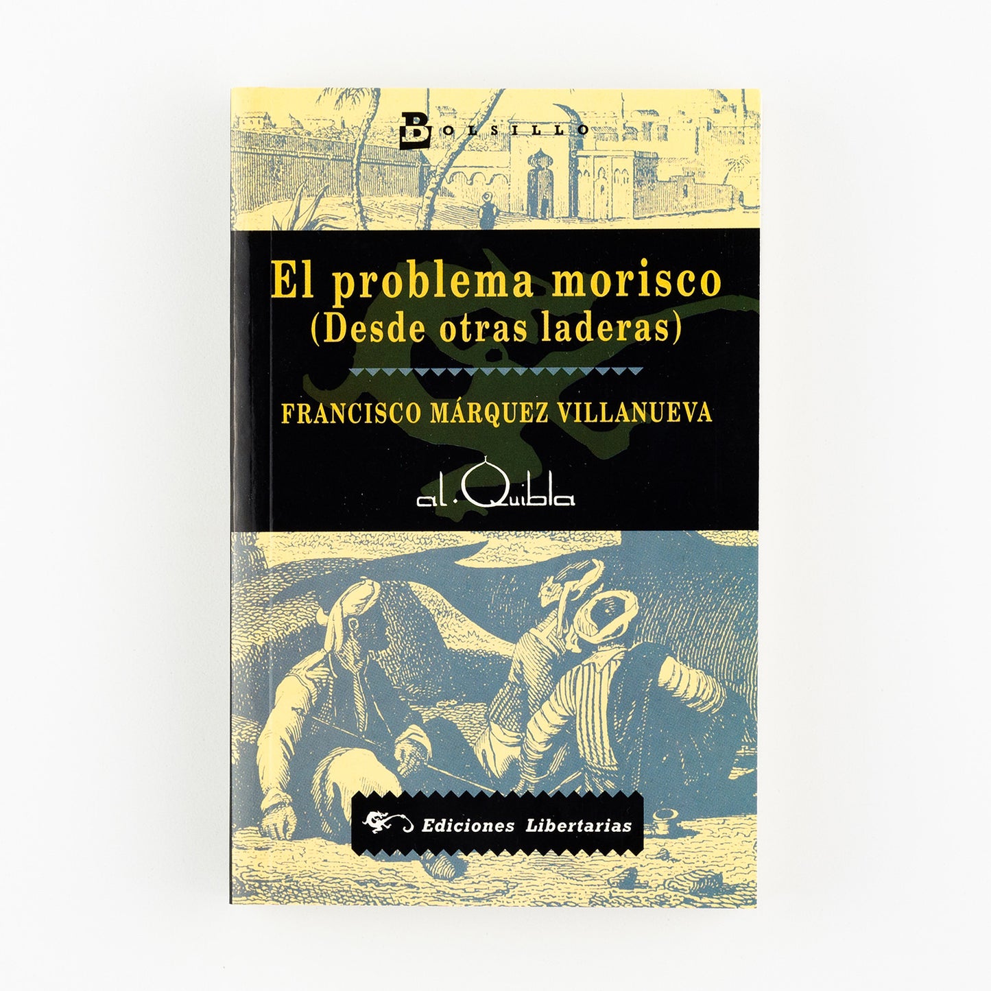 El problema morisco. Desde otras laderas