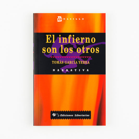 El infierno son los otros