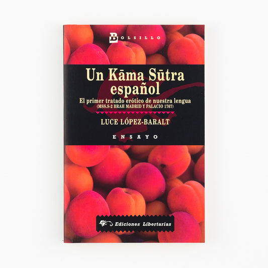 Un Kama Sutra español. El primer tratado erótico de nuestra lengua