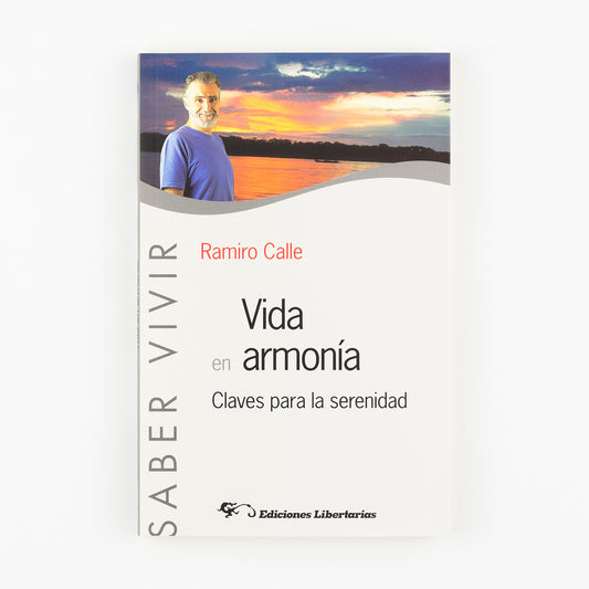 Vida en armonía. Claves para la serenidad