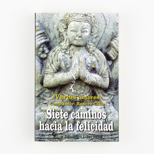 Siete caminos hacia la felicidad