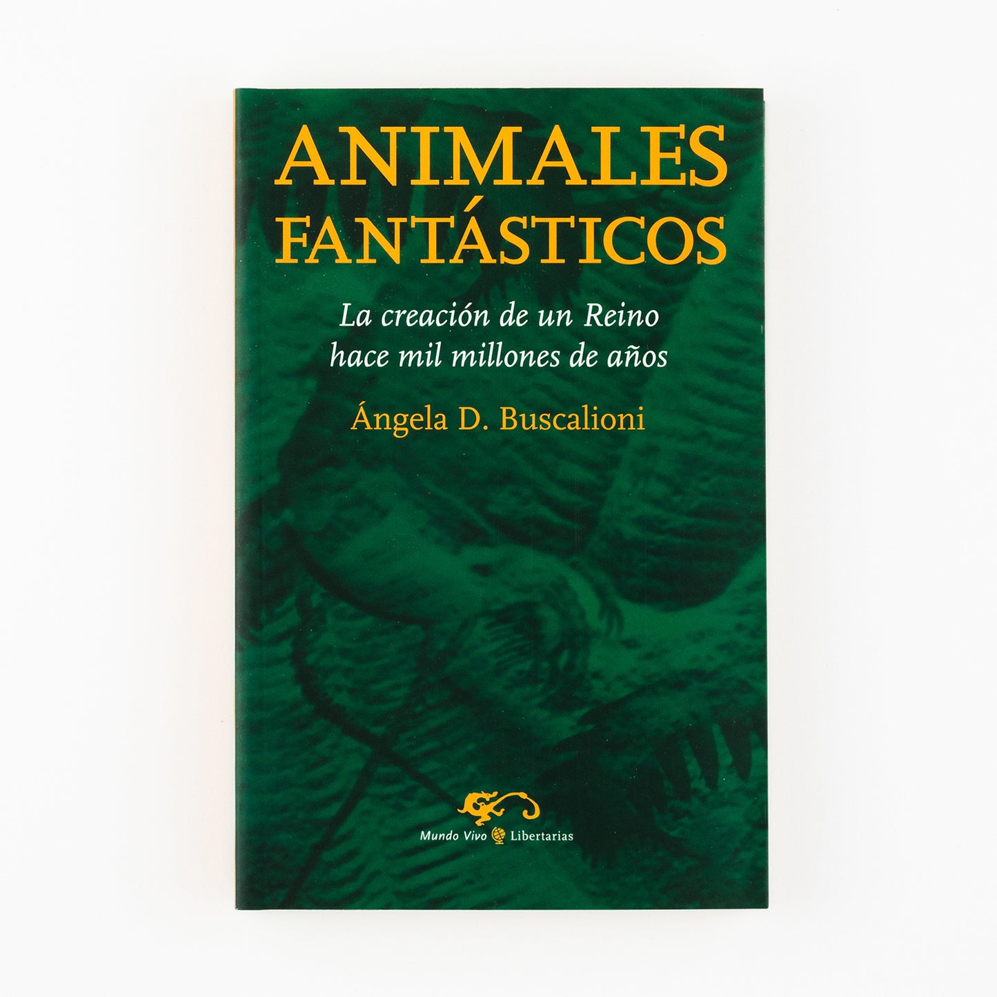 Animales fantastícos. La creación de un Reino hace mil millones de años